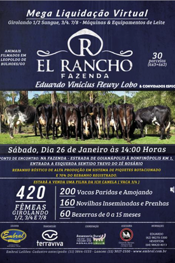 LIQUIDAÇÃO TOTAL VIRTUAL DO REBANHO GIROLANDO 1/2, 3/4 E 7/8, MÁQUINAS E EQUIPAMENTOS DE LEITE<br>FAZENDA EL RANCHO | EDUARDO VINÍCIUS FLEURY LOBO & Convidados Especiais LIQUIDAÇÃO TOTAL VIRTUAL DO REBANHO GIROLANDO 1/2, 3/4 E 7/8, MÁQUINAS E EQUIPAMENTOS DE LEITE<br>FAZENDA EL RANCHO | EDUARDO VINÍCIUS FLEURY LOBO & Convidados Especiais