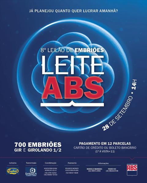 8º LEILÃO DE EMBRIÕES LEITE ABS | EMBRIÕES DE GIR E GIROLANDO 1/2
